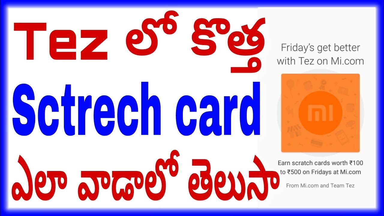 tez new scratch Card 100 to 500rs upto cash back