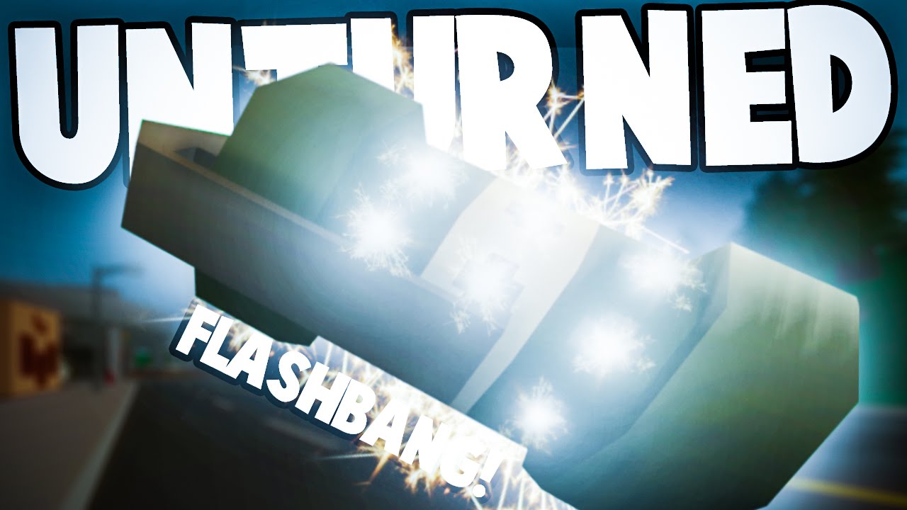 Unturned 3.15.7.0: FLASHBANGS!! (Locking/Unlocking Vehicles & Paintball Guns Too)