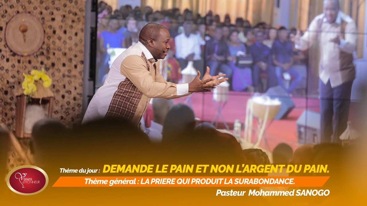 Donne-nous aujourd&rsquo;hui notre pain de ce jour | Pasteur Mohammed Sanogo