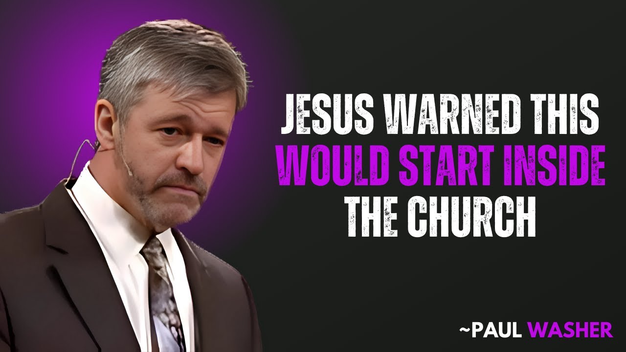 Jesus Warned This Would Start Inside the Church The One Thing That Will Divide Christian-PAUL WASHER