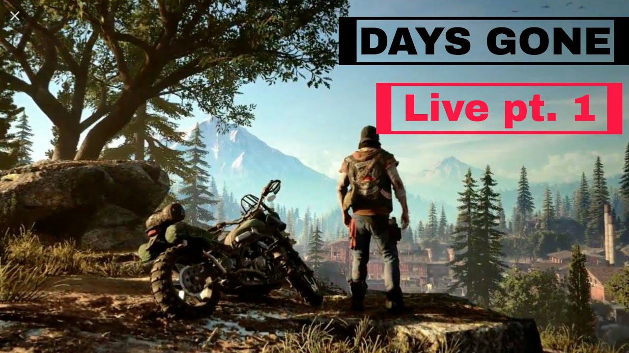 Days Gone. Live pt. 1