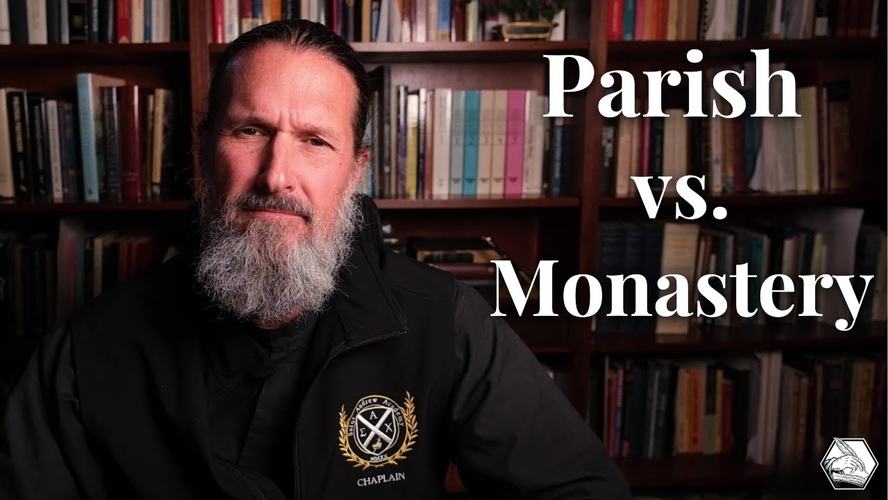 Parish and Monastery- Friends or Enemies?