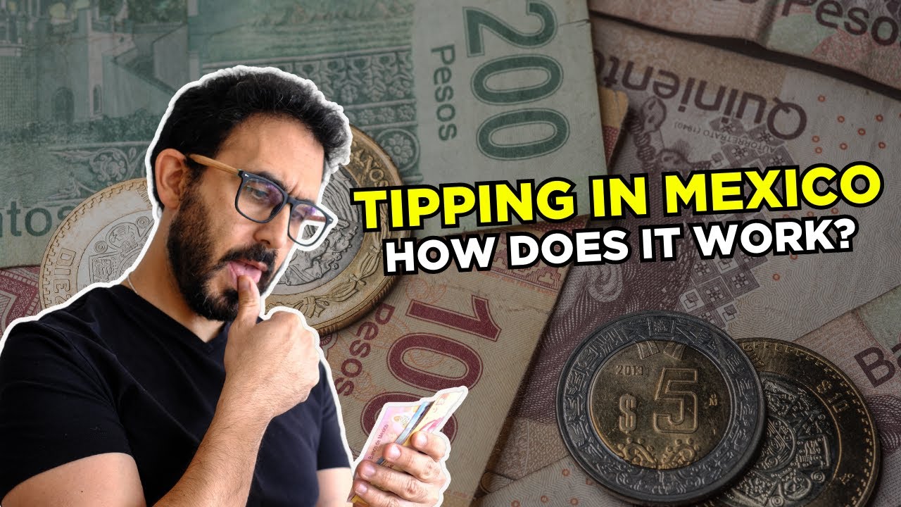 Tipping in Mexico | How Does it Work?