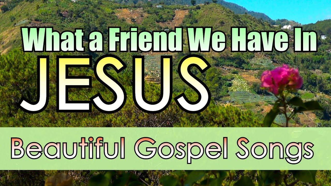 What a Friend We Have In Jesus/ Powerful Hymns