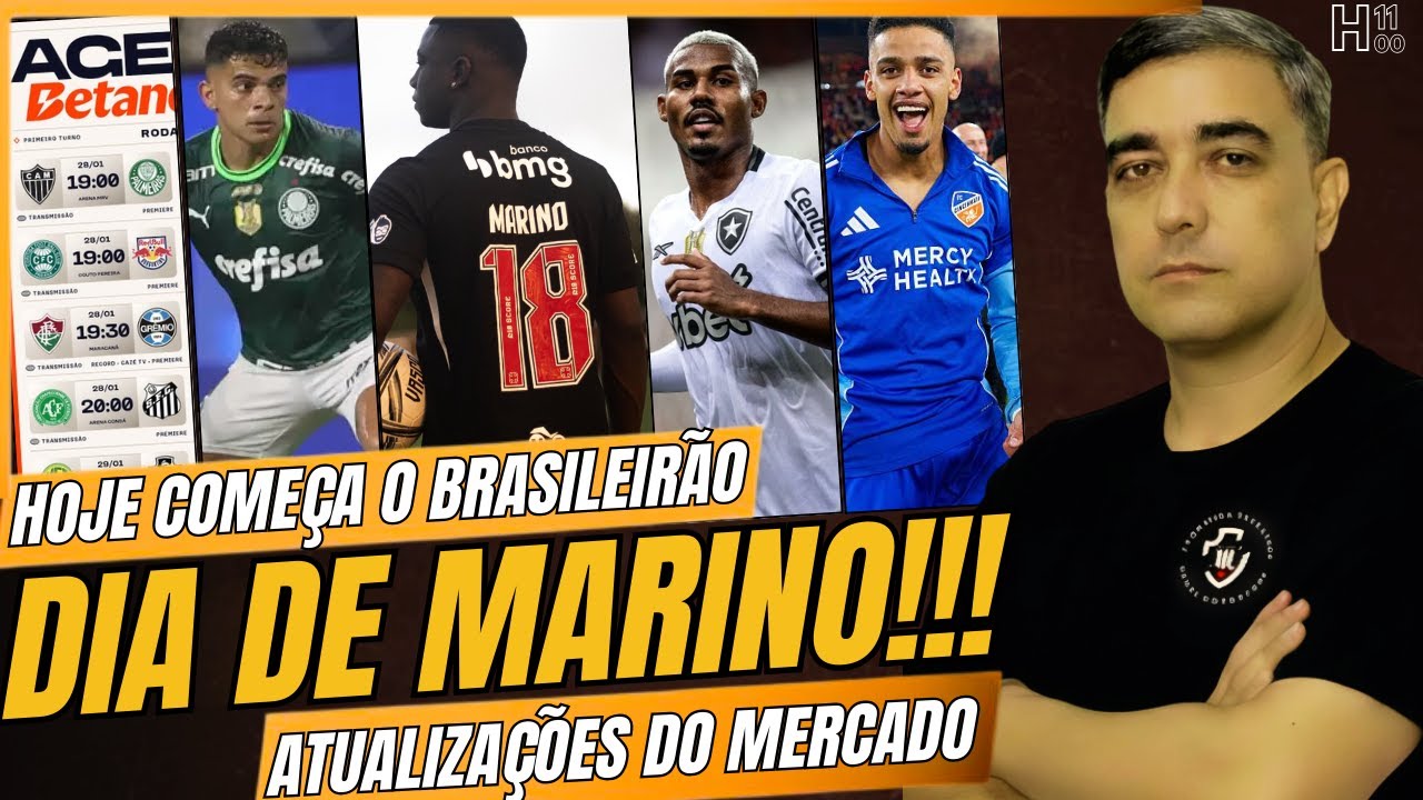 HOJE É DIA DE MARINO - ATUALIZAÇÕES DE CUIABANO, BRUNO R E BRENNER - HOJE COMEÇA O BRASILEIRÃO E+