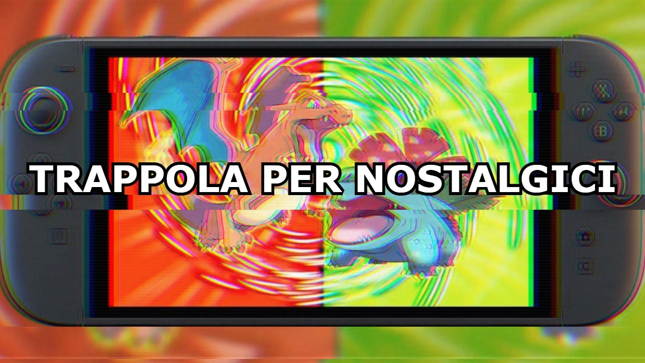 The Pokémon Company e la TRAPPOLA PER NOSTALGICI.