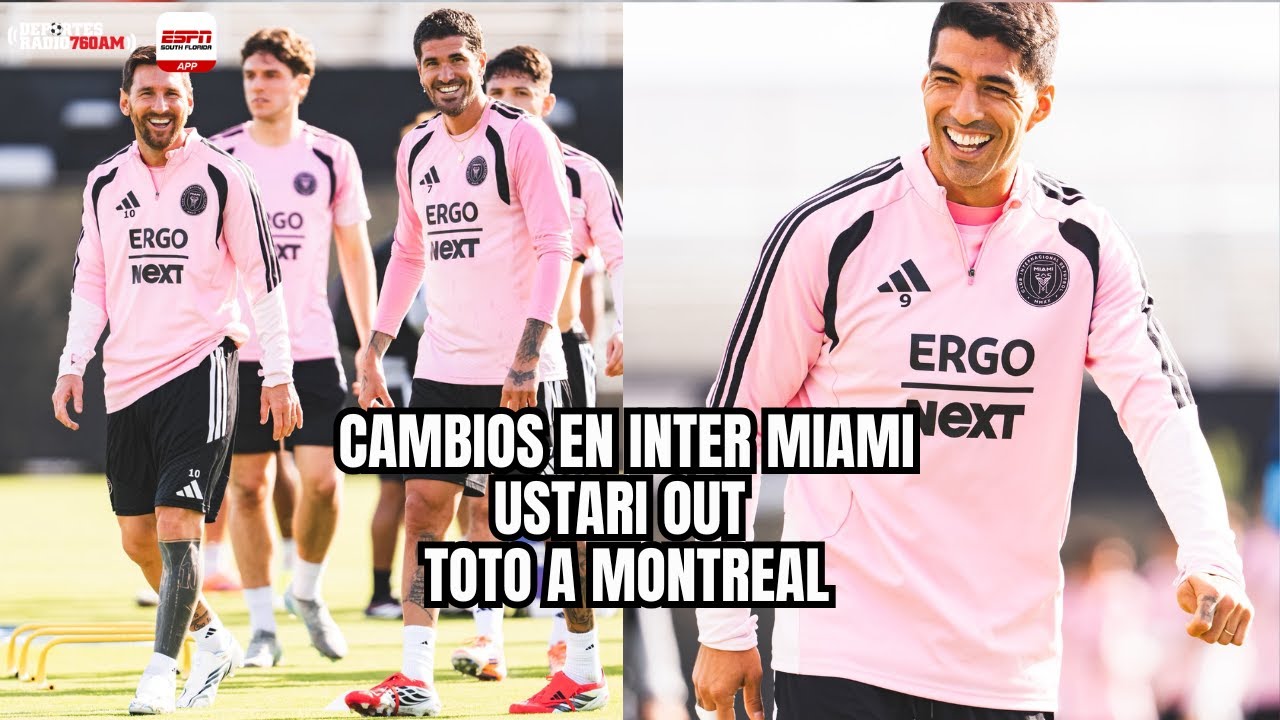 Inter Miami mueve ficha 🔥 Ustari termina contrato, Toto se va a Montreal y arranca la pretemporada