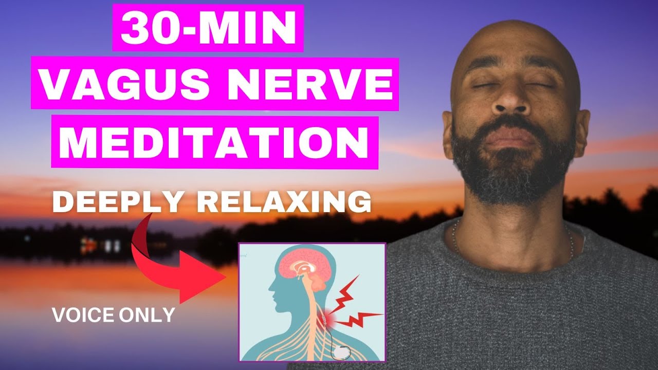 30 Min Vagus Nerve Meditation | Your Path to Stress Relief and Calm with Chibs Okereke
