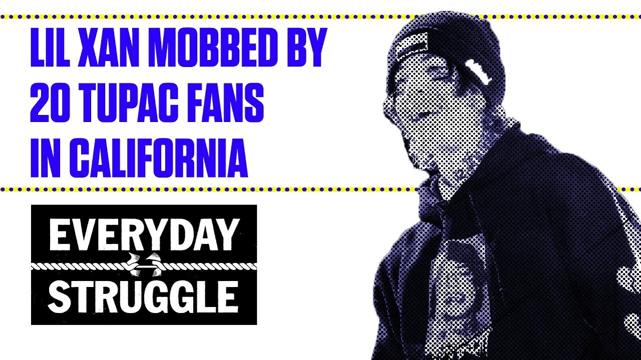 Lil Xan Mobbed by 20 Tupac Fans In California | Everyday Struggle