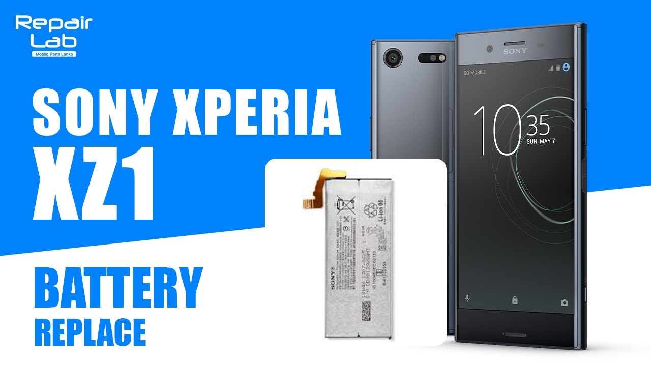 SONY XPERIA XZ1 BATTERY REPLACEMENT | How To Change Battery In Sony Mobile Phone | mobileparts.lk
