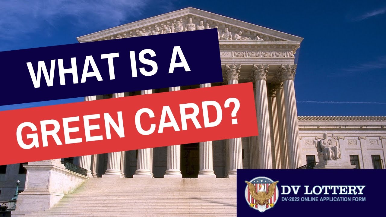 What is a Green Card?