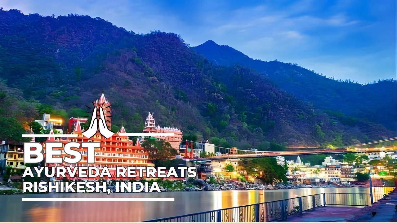 Ayurveda Retreats Rishikesh