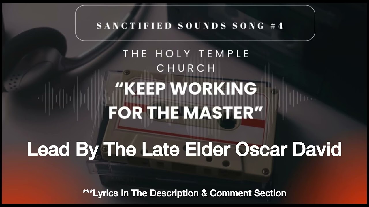 Keep Working For The Master