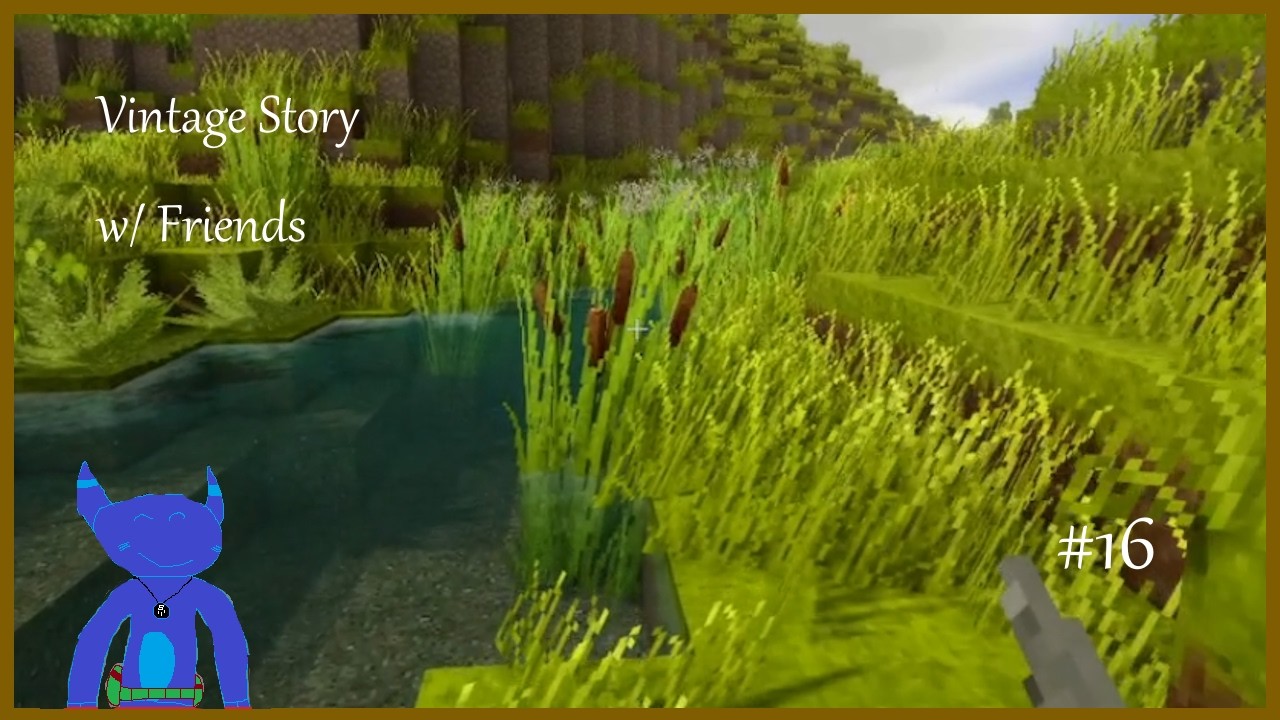 Vintage Story w/Friends - Part 16: Quest for Reeds