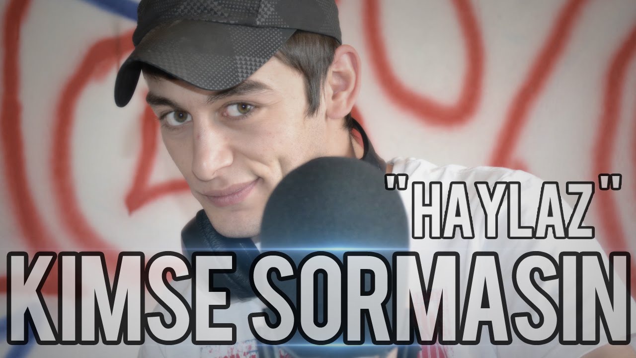 Haylaz - Kimse Sormasın 2012