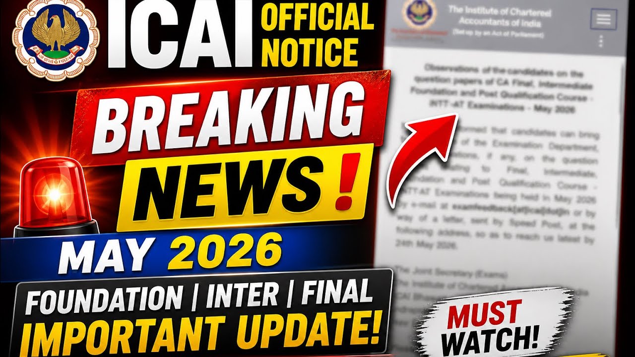 Breaking News | ICAI Exam Department Biggest Announcement May 2026 Exams | Foundation,Inter & Final