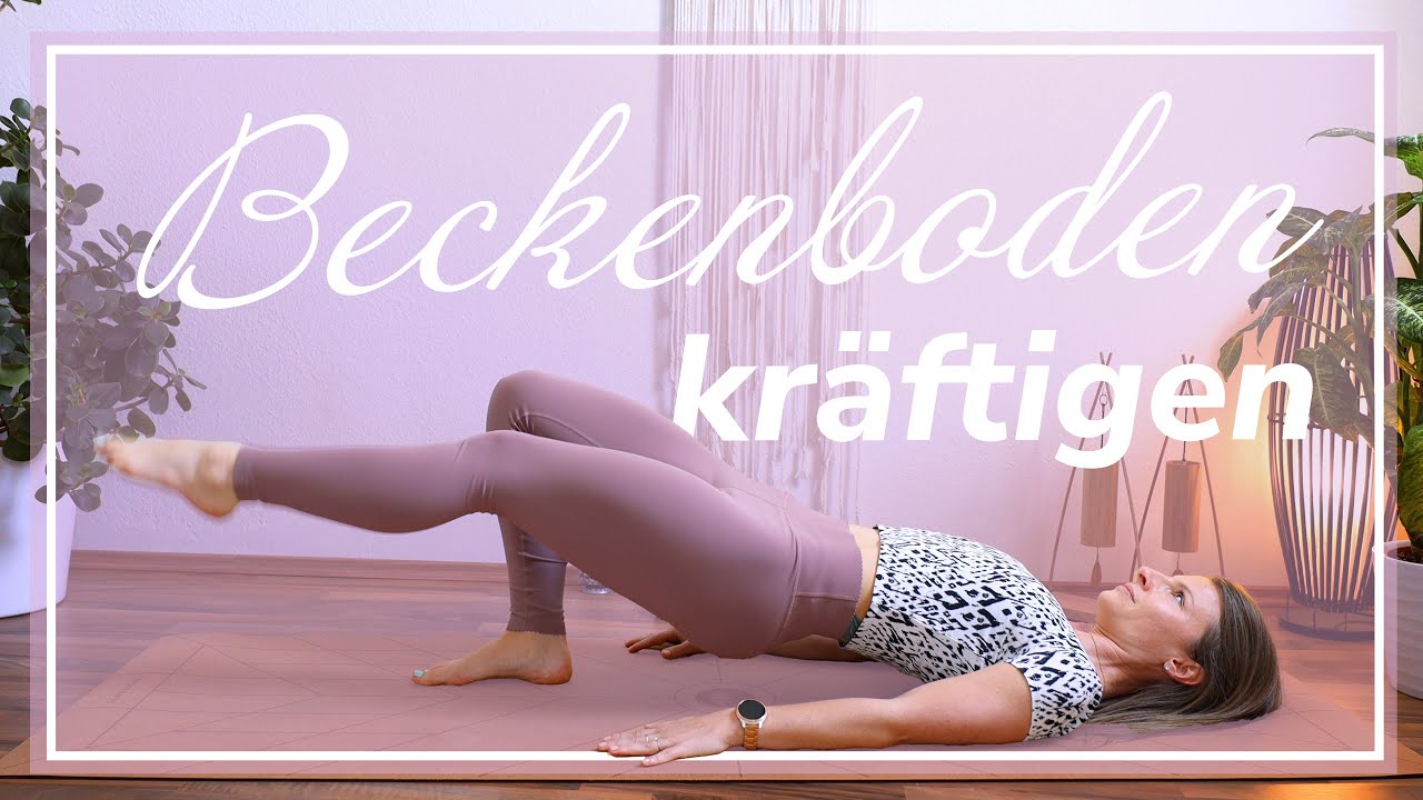 den Beckenboden kräftigen mit einfachen Yoga Übungen | 15min für dich 💕