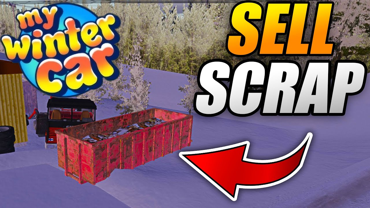 How to SELL SCRAP and EARN MONEY QUICKLY - My Winter Car