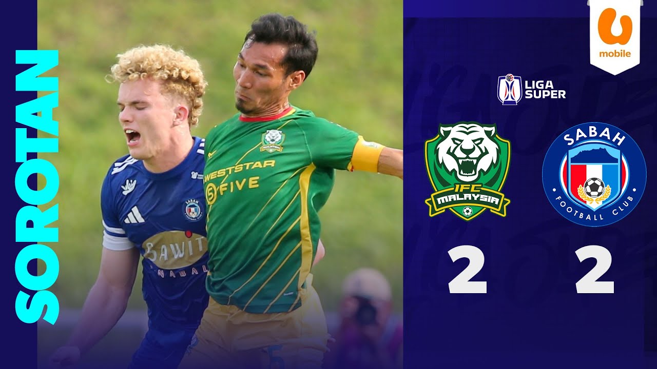 Imigresen FC 2-2 Sabah FC | Sorotan Liga Super 2025/26