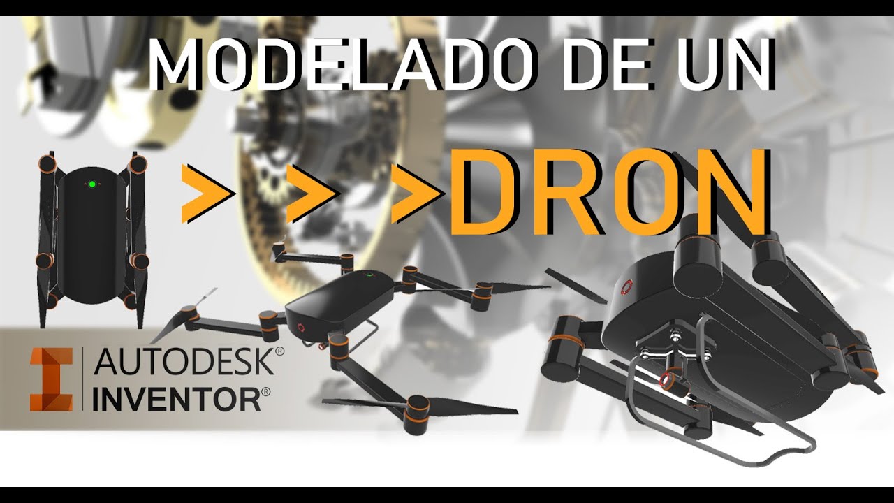 MODEALDO / DISEÑO DE UN DRON, TUTORIAL EN INVENTOR