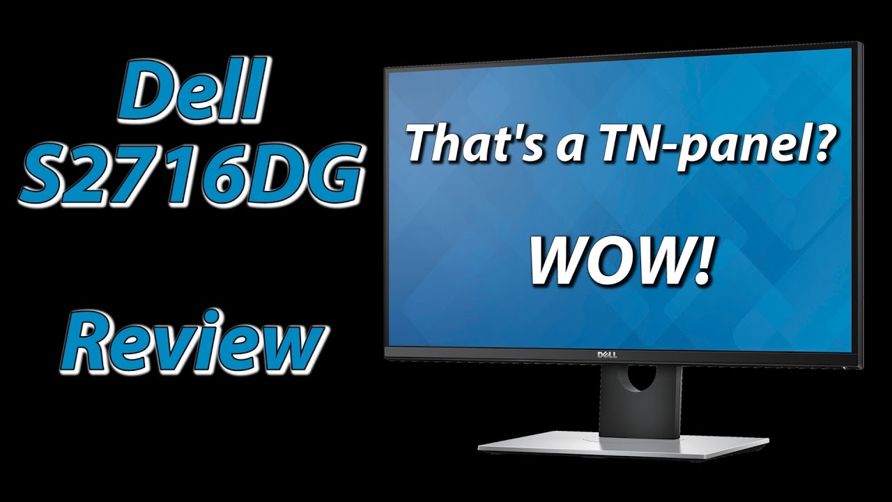 Dell S2716DG Review | That's a TN-panel? Wow!