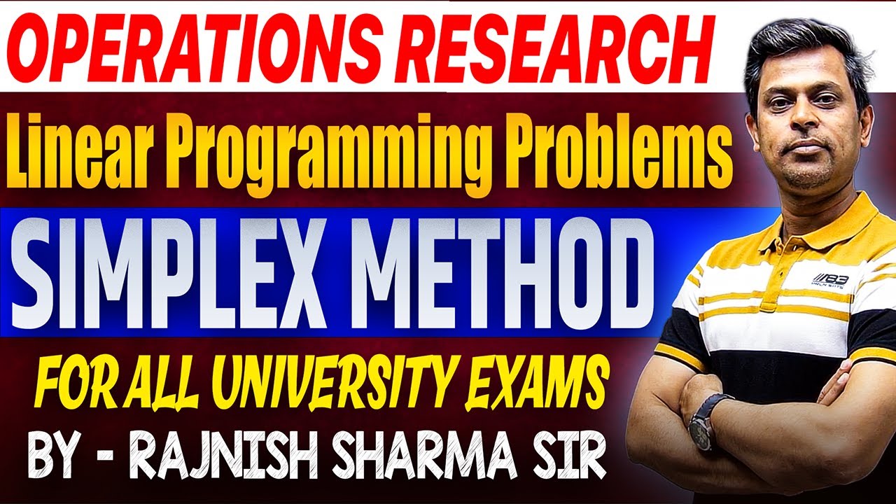 Simplex Method : Linear Programming Problems | Operations Research | Rajnish Sharma Sir | Mba Exams