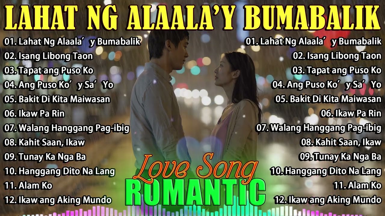 Best OPM Love Songs 2025| Tagalog Romantic Ballads That Touch the Heart 💖Lahat Ng Alaala’y Bumabalik