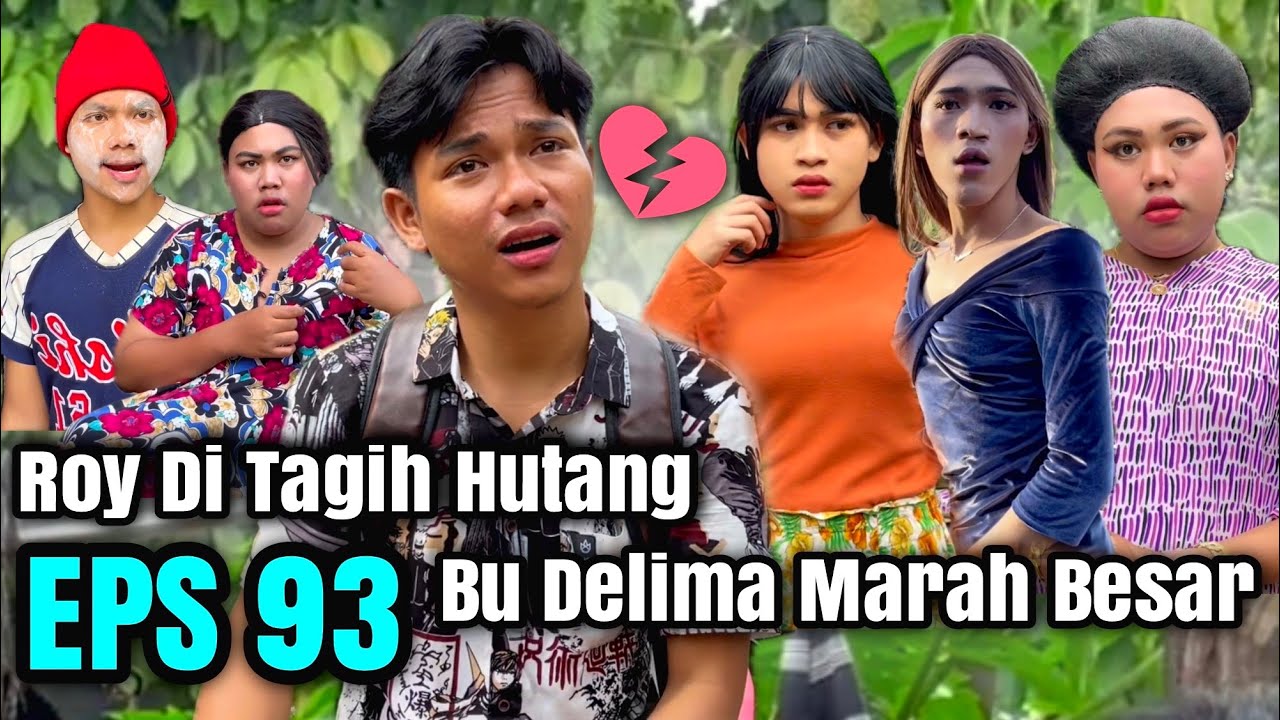 EPS 93, Roy Di Tagih Hutang (DUSUN LANTAM)