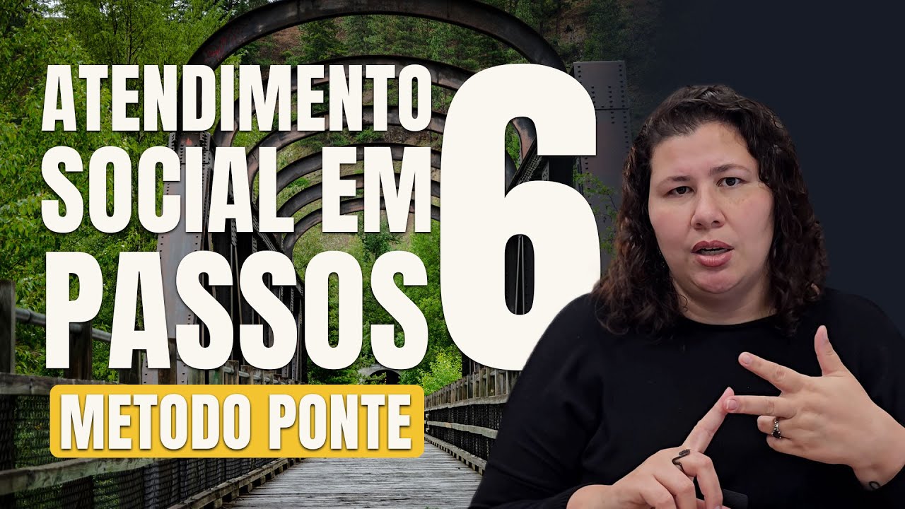 Atendimento Social em 6 Passos| Kizzy
