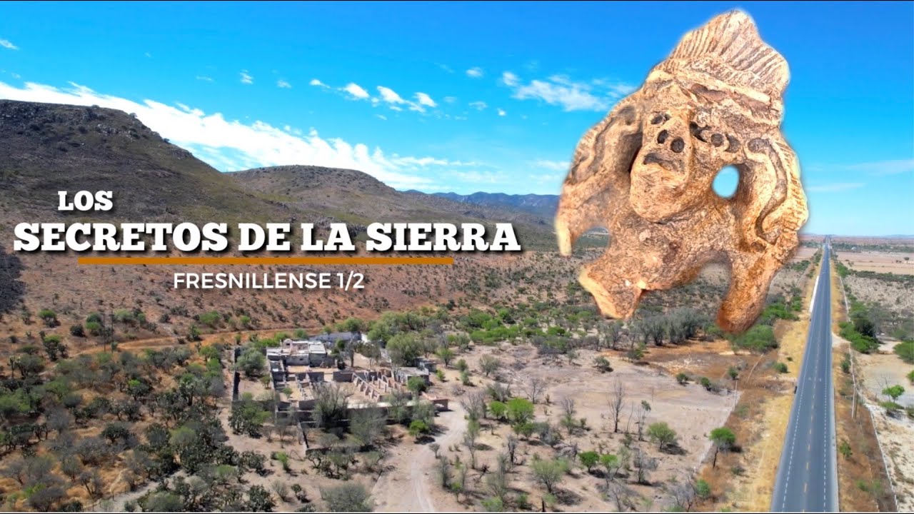 ASÍ DE HERMOSA ES LA SIERRA FRESNILLENSE LLENA DE VESTIGIOS DE VIDA ANCESTRAL