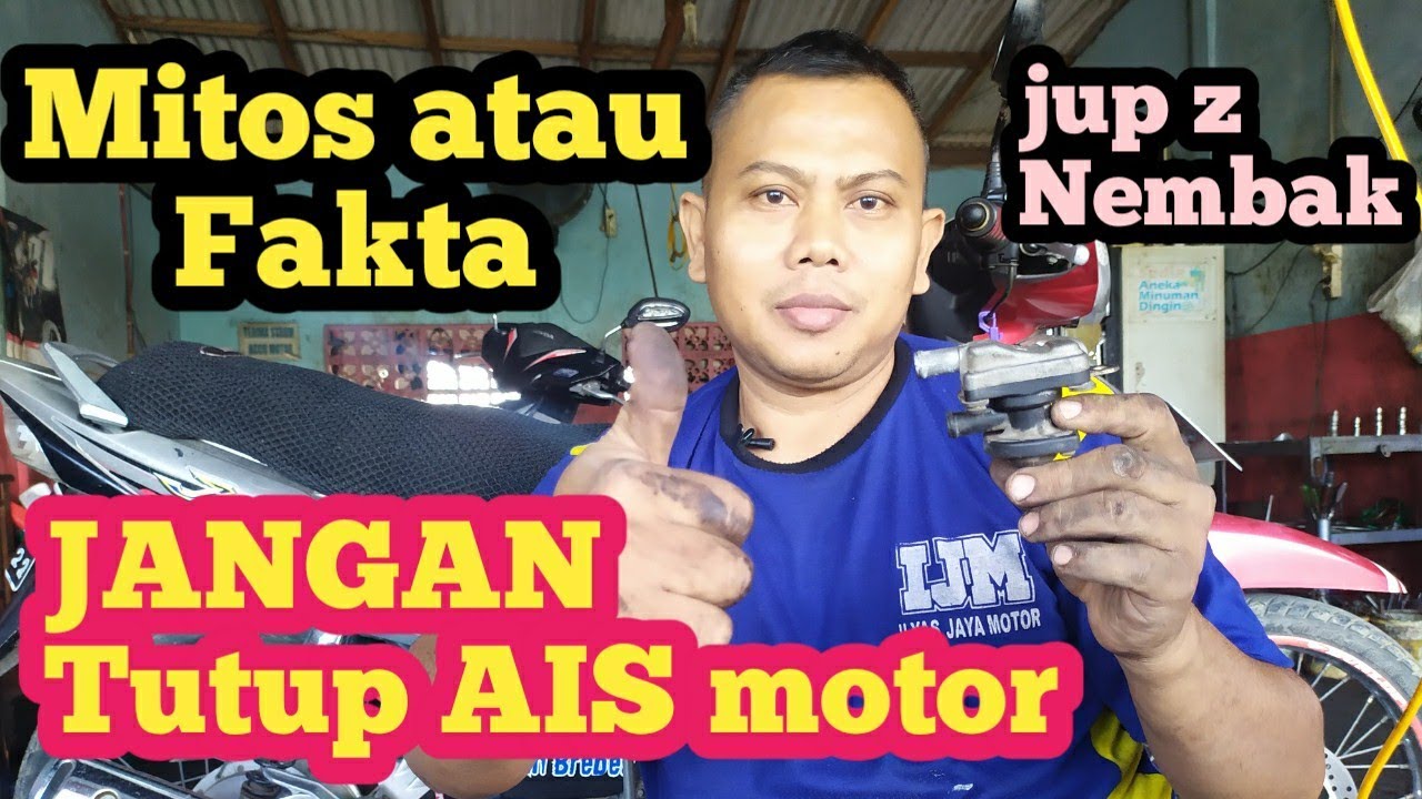 JANGAN TUTUP KATUP AIS MOTOR ANDA. INI ALASANNYA..jup z nembak