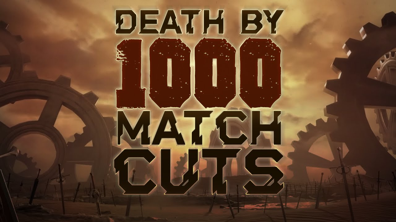 Death by 1000 Match Cuts - (Top Cuts Winner - Rice 2024)