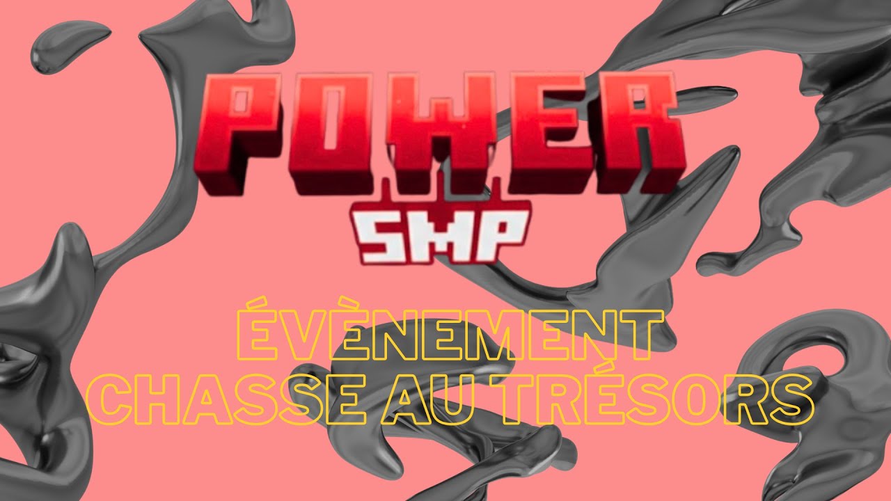 Evènement sur le Power SMP Saison 2