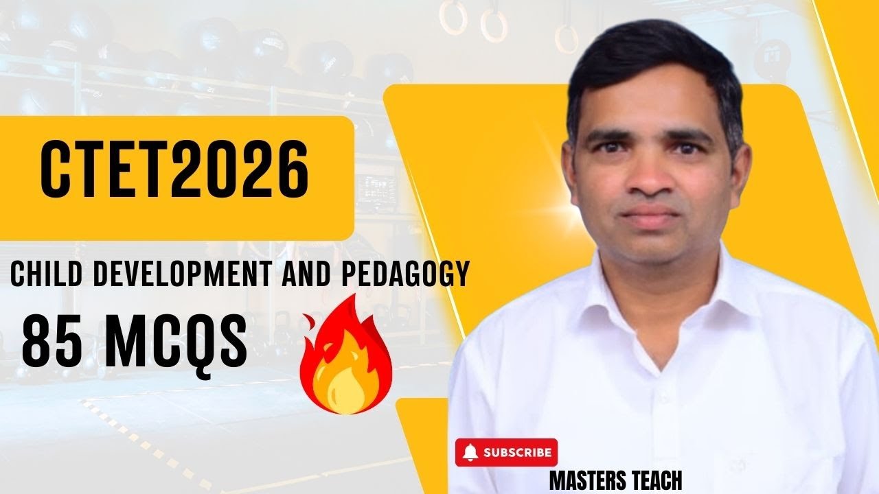 CTET CDP 85 Important MCQs | Child Development & Pedagogy | Paper 1 & 2