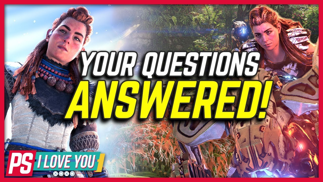 Horizon Forbidden West FAQ - PS I Love You XOXO Ep. 107
