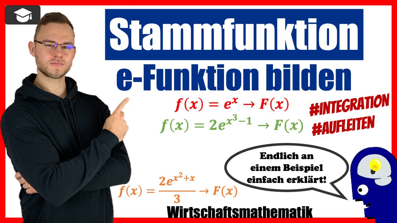 Stammfunktion e Funktion bilden - Integrieren Exponentialfunktion