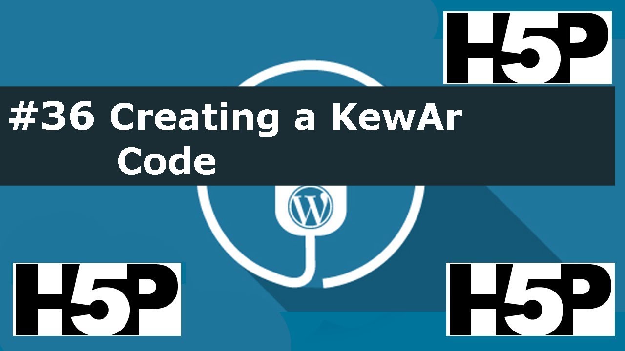 #36 interactive student activities -  H5P Creating a KewAr Code (QR code) (WP) Tutorial