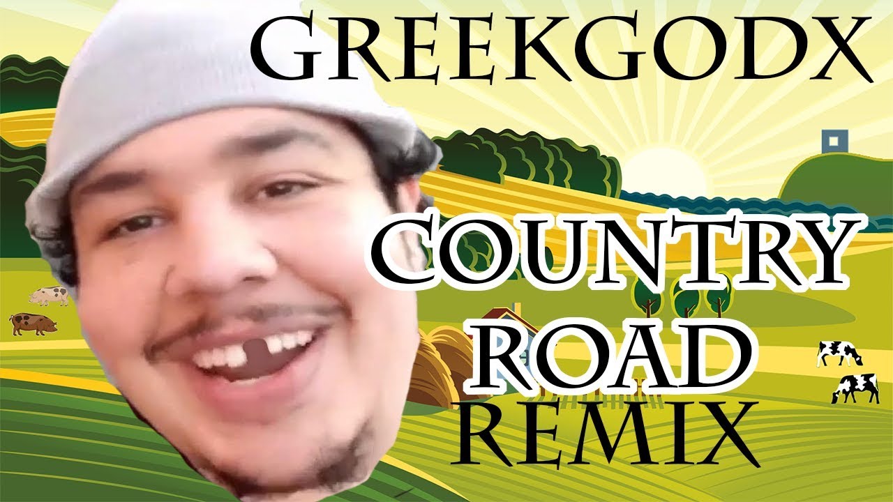 GreekGodx - Country Road (Koaster Remix)