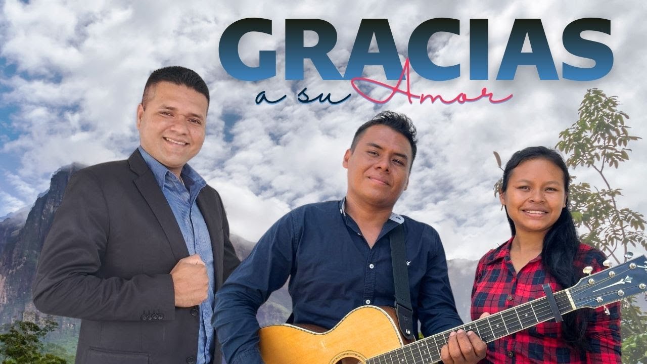 Gracias a su Amor ❤- Voces: Yorman, Macumí y Mariana #Alabanzadegratitud
