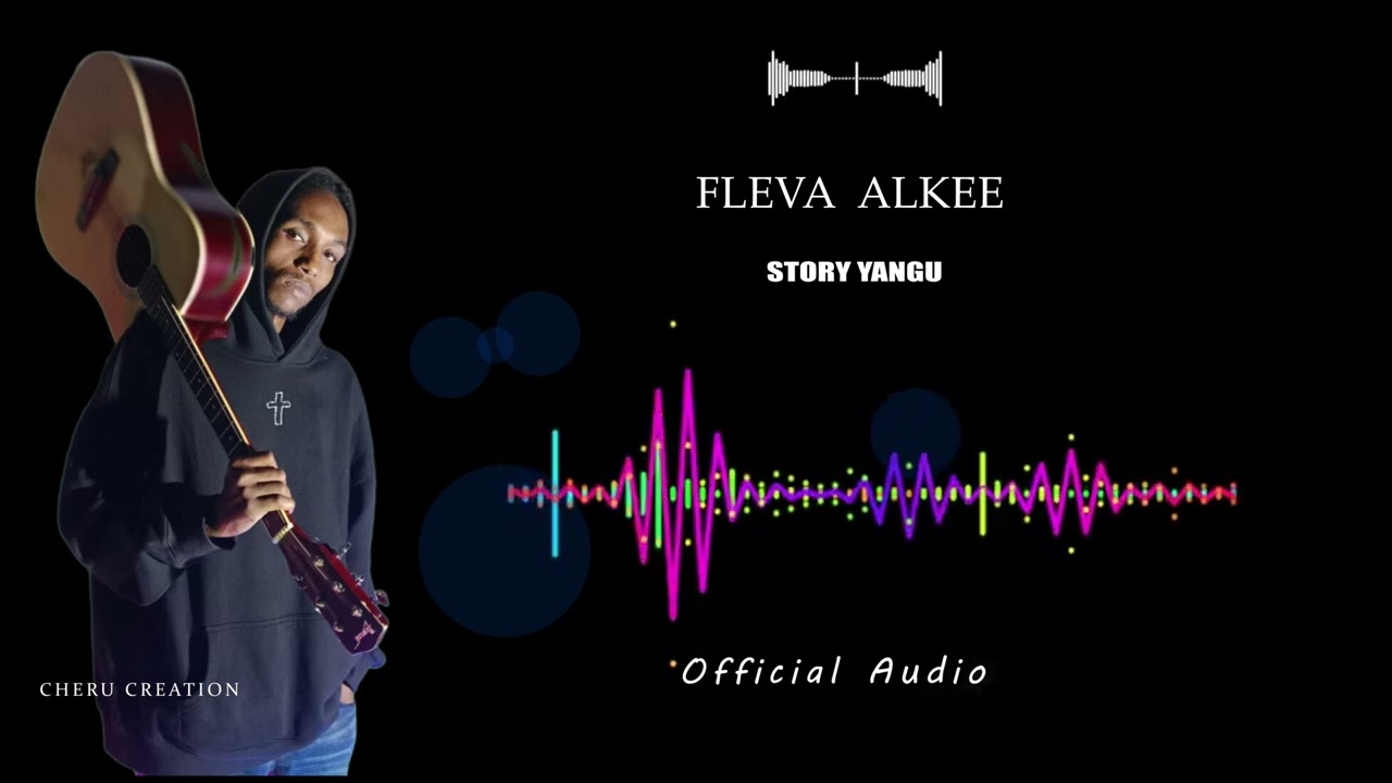 Fleva Alkee - Story Yangu (Official Audio)