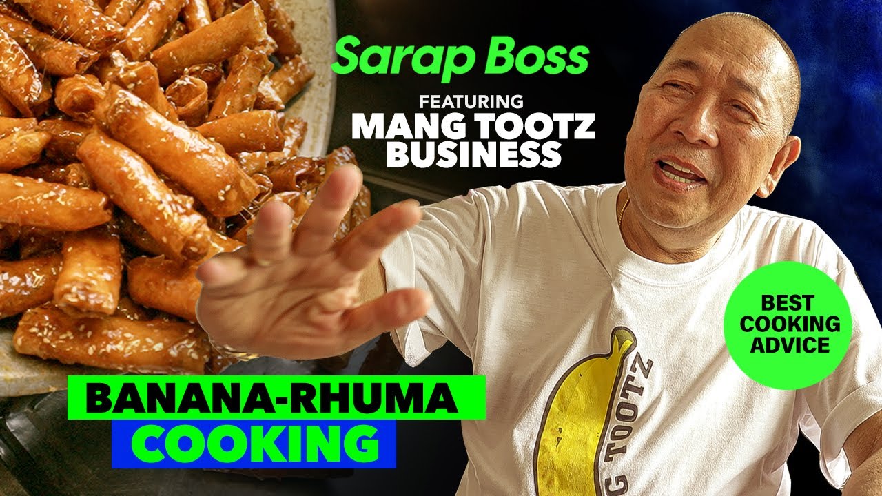 HOW TO COOK BANANA RHUMA Turon by MANG TOOTZ | SARAP BOSS