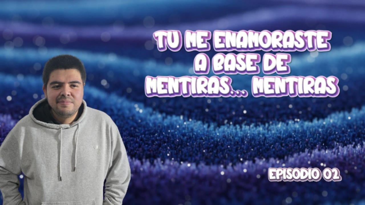 Sala de Ensayos | Ep. 02 Mentiras...Mentiras...