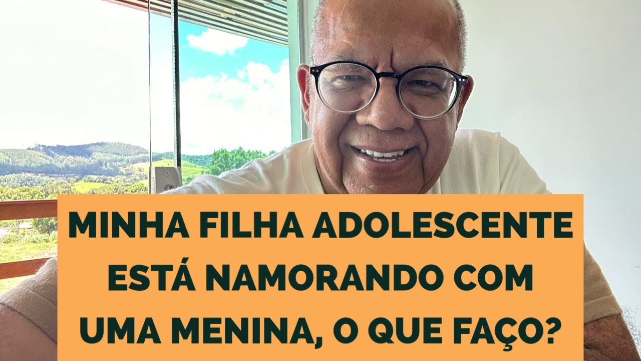 MINHA FILHA ESTA NAMORANDO UMA MENINA, O QUE FAÇO? (Pr Josué Gonçalves)