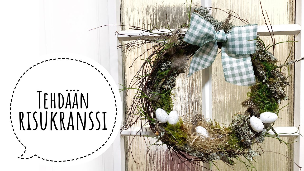 Tehdään risukranssi