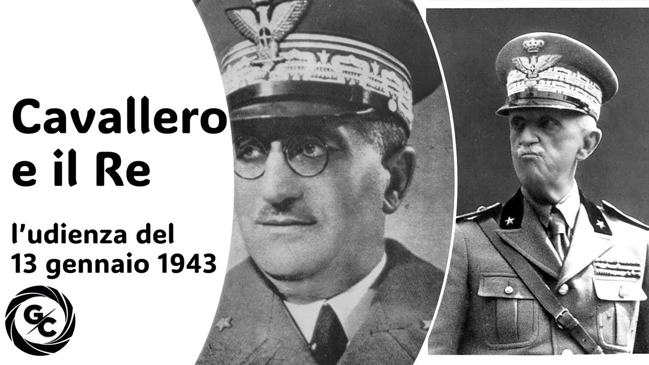 L'UDIENZA DEL 13 GENNAIO 1943 DI CAVALLERO CON VITTORIO EMANUELE III - presentata da Giovanni Cecini