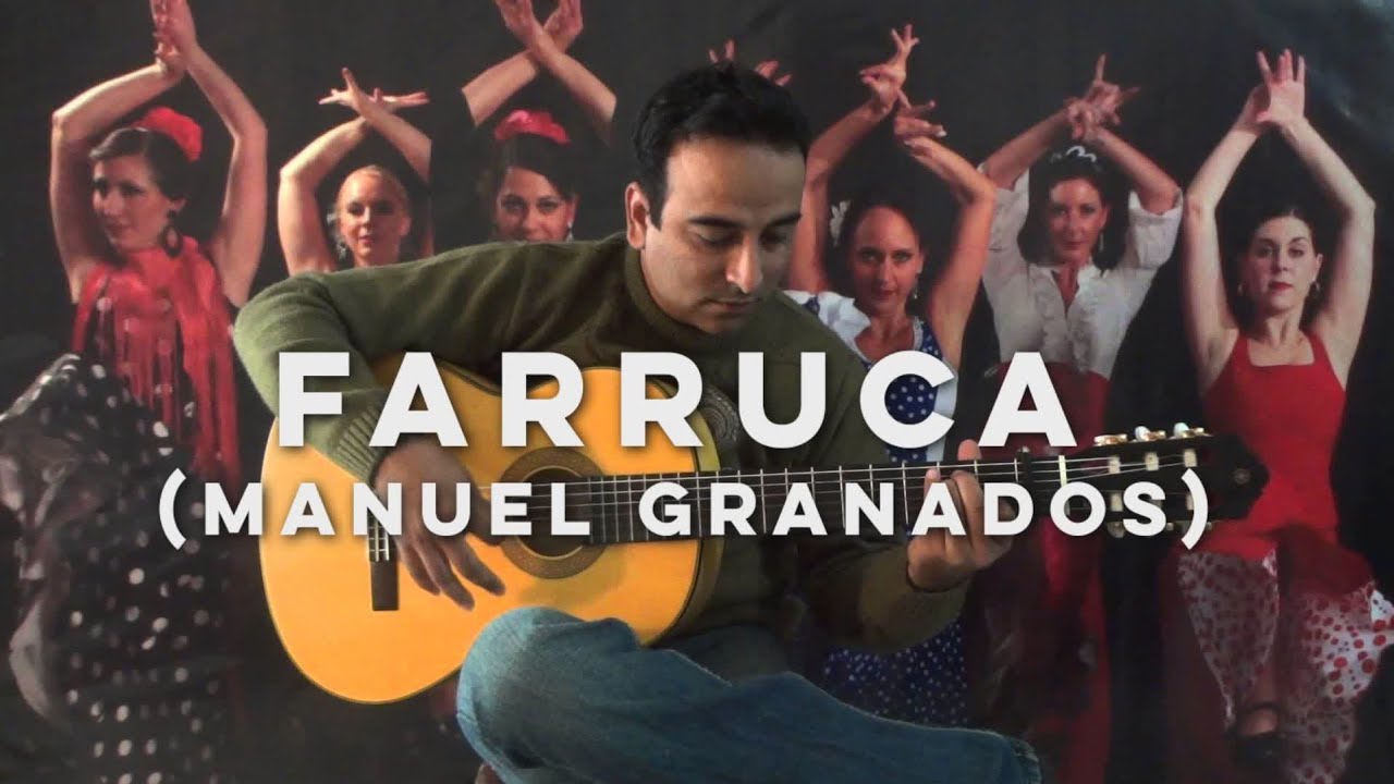 Farruca (Manuel Granados)