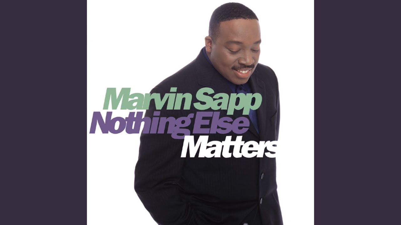 Nothing Else Matters