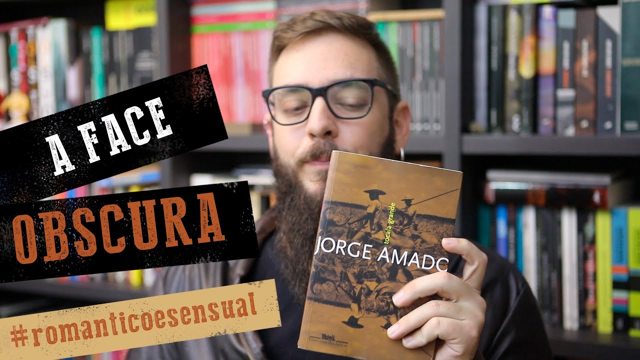 S05E69: Lendo Jorge Amado - Tocaia Grande: A Face Obscura #romanticoesensual