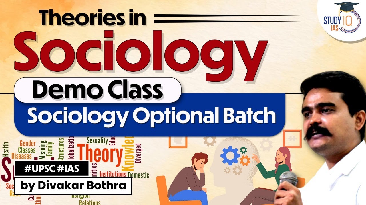 Theories in Sociology | Demo Class | Sociology Optional Batch | StudyIQ IAS