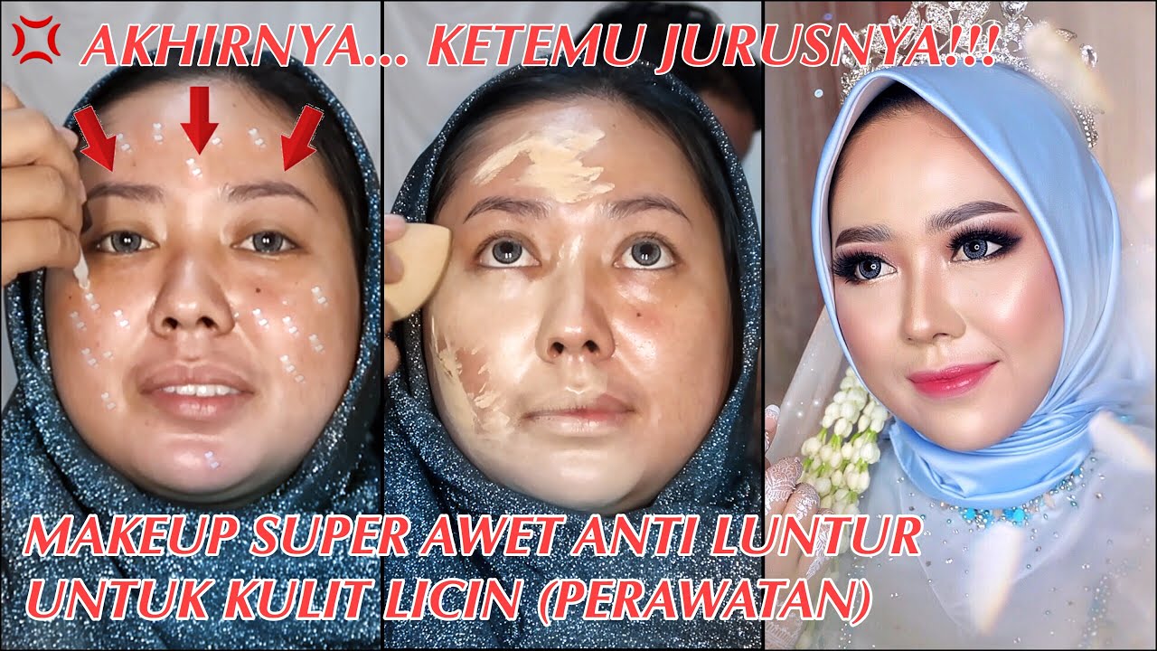MAKEUP SUPER AWET UNTUK KULIT PERAWATAN (WAJIB NONTON)